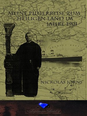 cover image of Meine Pilgerreise zum Heiligen Land im Jahre 1901